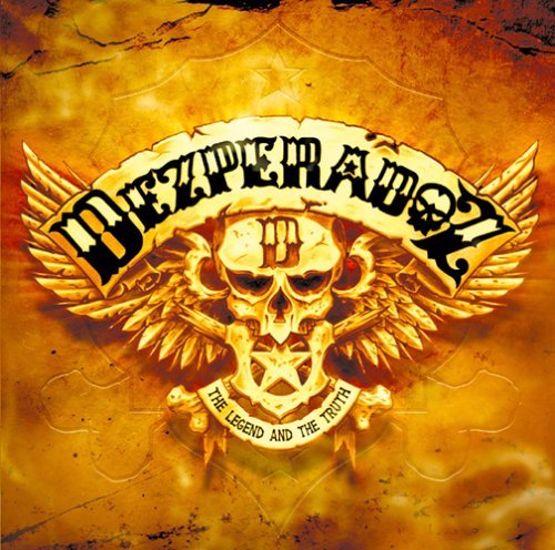 Cover for Dezperadoz · Legend and the Truth,the (CD) (2006)