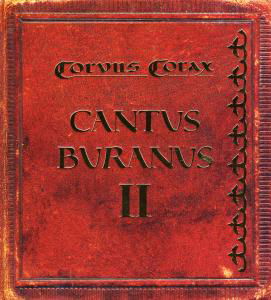 Cantus Buranus 2 - Corvus Corax - Musik - Tonpool - 4046661122121 - 1. august 2008