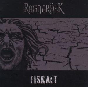 Cover for Ragnaroek · Eiskalt (CD) (2018)