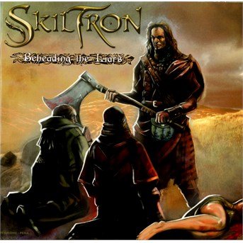 Cover for Skiltron · Beheading the Liars (CD) (2015)