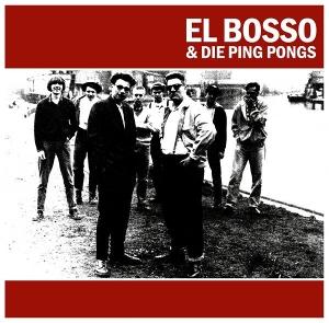 Cover for El Bosso &amp; Die Ping Pongs · El Bosso &amp; die Ping Pongs (LP) [Reissue edition] (2024)