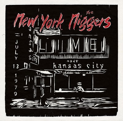 Cover for New York Ni**ers · Live At Max's July 31 1979 (LP) (2022)