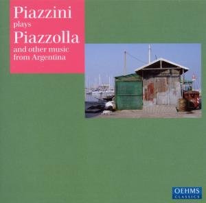 Piazzini Plays Piazzolla - A. Piazzolla - Musiikki - OEHMS - 4260034861121 - tiistai 6. toukokuuta 2014