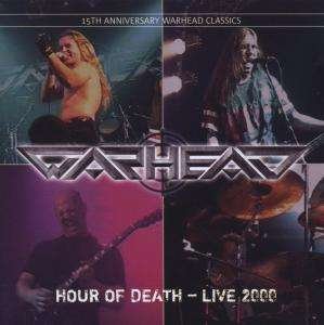 Cover for Warhead · Hour of Death-live 2000 (CD) (2009)