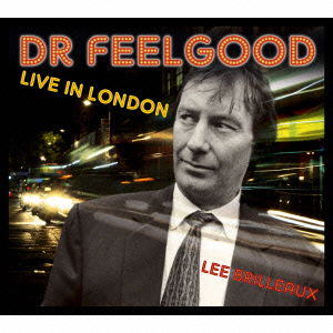 Live in London - Dr.feelgood - Music - MSI - 4938167019121 - February 25, 2013