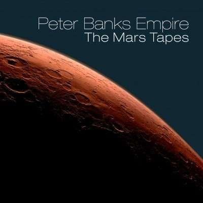 Cover for Peter Banks Empire · Mars Tapes (CD) [Bonus Tracks edition] (2014)