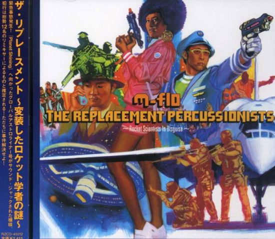 The Replacement Percussionists - Rocket Scientists in Disguise - M-flo - Music - AVEX MUSIC CREATIVE INC. - 4988064450121 - August 9, 2000