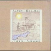 Cover for Randy Edelman · Farewell Fairbanks (CD) (2009)