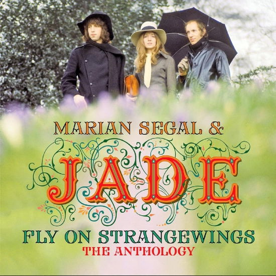 Cover for Marian Segal &amp; Jade · Fly on Strangewings: the Anthology (CD) (2017)