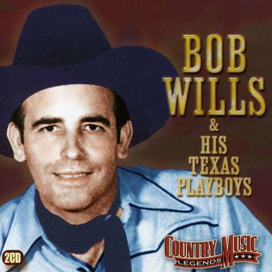 Country Music Legend - Bob Wills - Musiikki - CASTLE PULSE - 5016073066121 - maanantai 28. elokuuta 2006