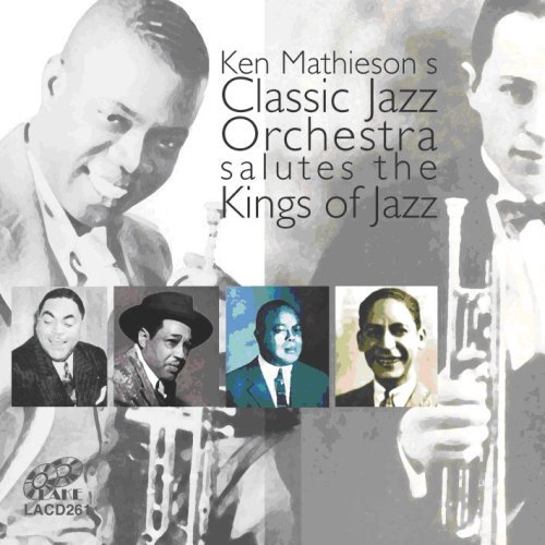Cover for Ken -Classic Jazz Band- Mathieson · Salutes The Kings Of Jazz (CD) (2008)