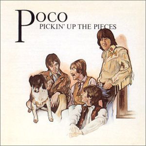 Pickin Up The Pieces. Poco - Poco - Musik - BGO RECORDS - 5017261206121 - 19. Mai 2004