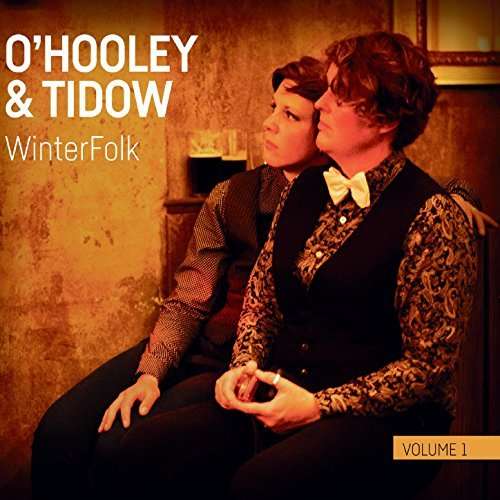 Winterfolk Vol.1 - O'hooley & Tidow - Music - NO MASTERS - 5020393905121 - November 3, 2017