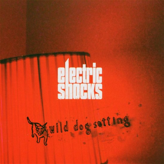 Cover for 61 · Electric Shocks-wild Dog Setting (CD)