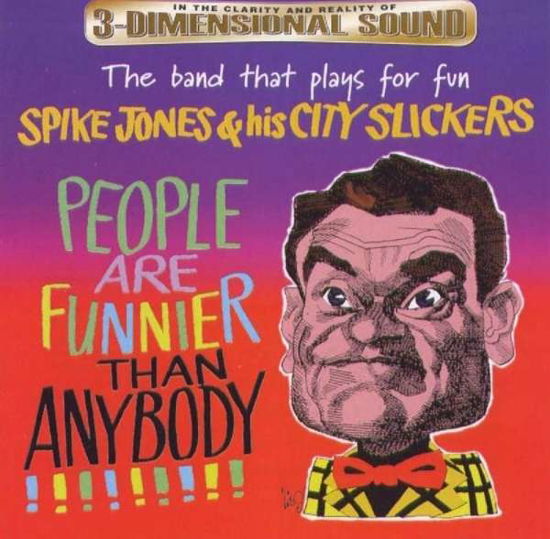 Cover for Spike Jones · People Are Funnier Than Anybody (CD) (1998)