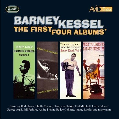 The First Four Albums (Easy Like / Kessel Plays Standards / To Swing Or Not To Swing / Music To Listen To Barney Kessel By) - Barney Kessel - Musiikki - AVID - 5022810192121 - maanantai 11. helmikuuta 2008