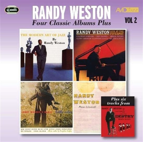 Cover for Randy Weston · Four Classic Albums Plus (The Modern Art Of Jazz / Piano A La Mode / Little Niles / Live At The Five Spot) (CD) (2015)