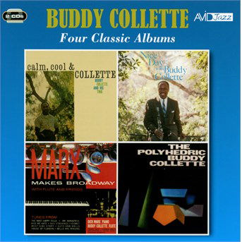 Four Classic Albums (Calm. Cool & Collette / Marx Makes Broadway / Nice Day With Buddy Collette / Polyhedric) - Buddy Collette - Musik - AVID - 5022810712121 - 4. marts 2016