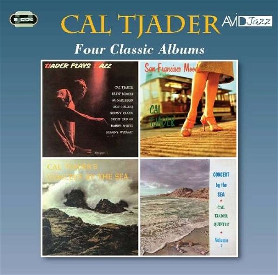 Cover for Cal Tjader · Four Classic Albums (Tjader Plays Tjazz / San Francisco Moods / Concert By The Sea Vol 1 / Concert By The Sea Vol 2) (CD) (2018)