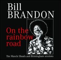 Cover for Bill Brandon · On the Rainbow Road (CD) (2007)
