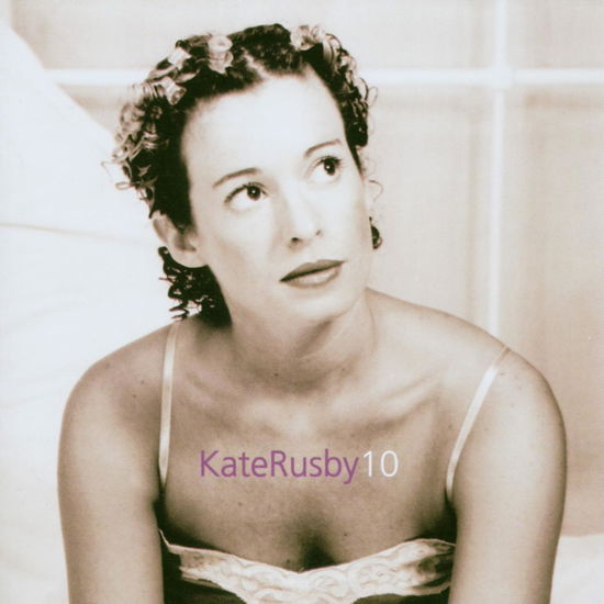 Ten - Kate Rusby - Musik - PURE RECORDS - 5027447023121 - 2010
