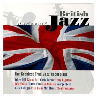 Cover for Vv.Aa. · Heroes Of British Jazz,The (CD) (2002)