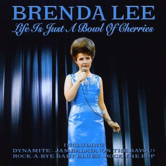 Cover for Brenda Lee · Life Is Just a Bowl of Cherries (CD) (2009)