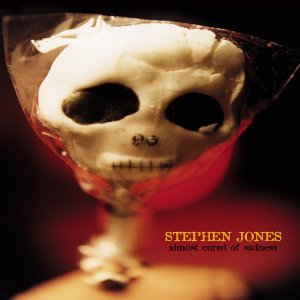 Stephen Jones · Almost Cured Of Sadness (CD) (2023)