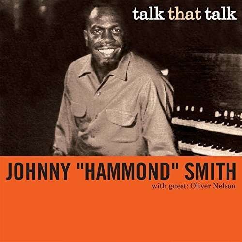 Cover for Johnny Hammond Smith · Talk That Talk (CD) (2016)