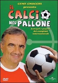 Cover for Calcio Nel Pallone (Il) (DVD)
