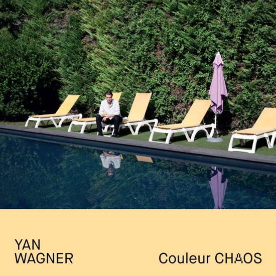 Cover for Yan Wagner · Couleur Chaos (CD) (2021)