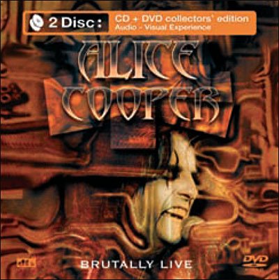 Cover for Alice Cooper · Brutally Live (CD/DVD) [Collector's edition] (2007)