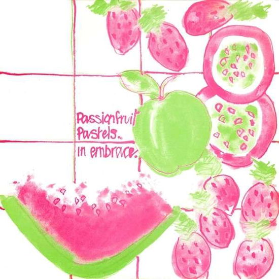 Passionfruit Pastels - In Embrace - Musiikki - Glass Records Redux - 5051996900121 - perjantai 10. heinäkuuta 2015