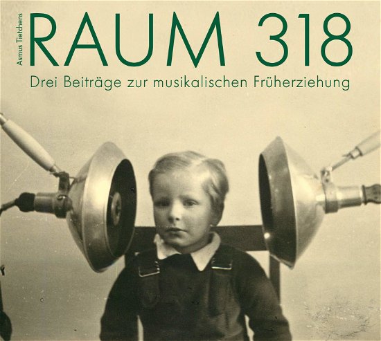 Cover for Asmus Tietchens · Raum 318 (CD) (2020)