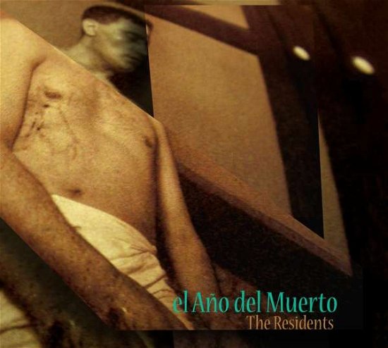 Cover for Residents · El Ano Del Muerto (CD) (2021)