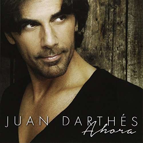 Cover for Juan Darthes · Ahora (CD) (2016)