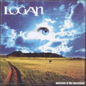 Welcome to the Wasteland - Logan - Musik - UNKNOWN - 5060068951121 - 12 december 2005