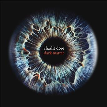 Cover for Charlie Dore · Dark Matter (CD) (2017)