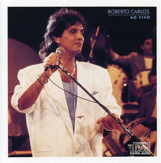 Ao Vivo - Roberto Carlos - Musik - SONY MUSIC - 5099746437121 - 18. juni 2007