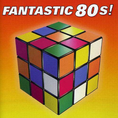 Fantastic 80's Vol. 1 - V/A - Musikk - SONY MUSIC ENTERTAINMENT - 5099748954121 - 16. mai 2019