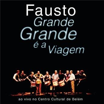 Cover for Fausto · Grande Grande E a Viagem (CD) (1999)