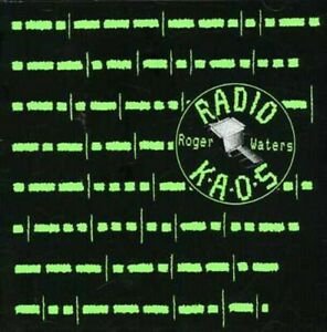 Cover for Roger Waters · Radio Kaos (CD) [Remastered edition] (2002)
