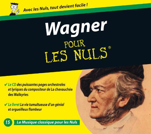 Cover for Wagner · Pour les nuls (vol15) (CD) (2017)