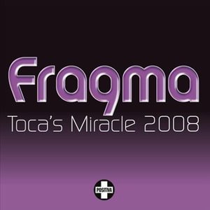 Cover for Fragma · Toca's Miracle 2008 Pt. 1 (SCD) (2008)