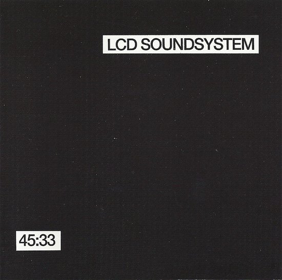 Lcd Soundsystem - 45:33 - Lcd Soundsystem - Musik - EMI - 5099926745121 - 