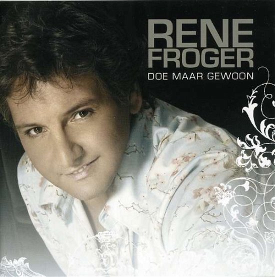 Cover for Rene Froger · Rene Froger - Doe Maar Gewoon (CD)
