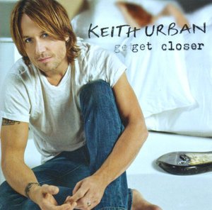 Cover for Keith Urban · Get Closer (CD) (2010)