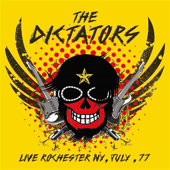Live Rochester N.y., July '77 - Dictators - Musik - Interference - 5296127000121 - 16. April 2016