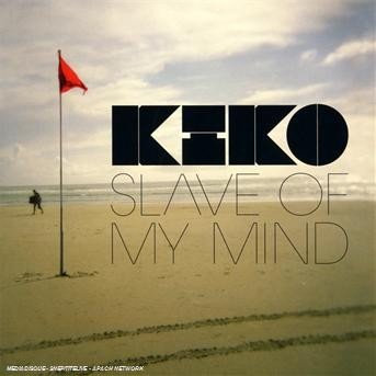 Kiko · Slave of My Mind (CD) (2008)