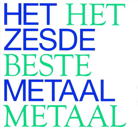 Cover for Het Zesde Metaal · Het Beste Metaal (CD) (2018)